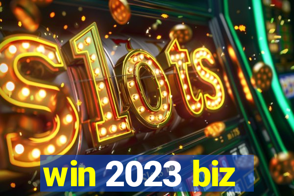 win 2023 biz